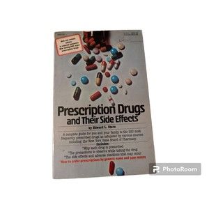 Prescription Drugs and Their Side Effects Edward L. Stern 1975 Paperback Book